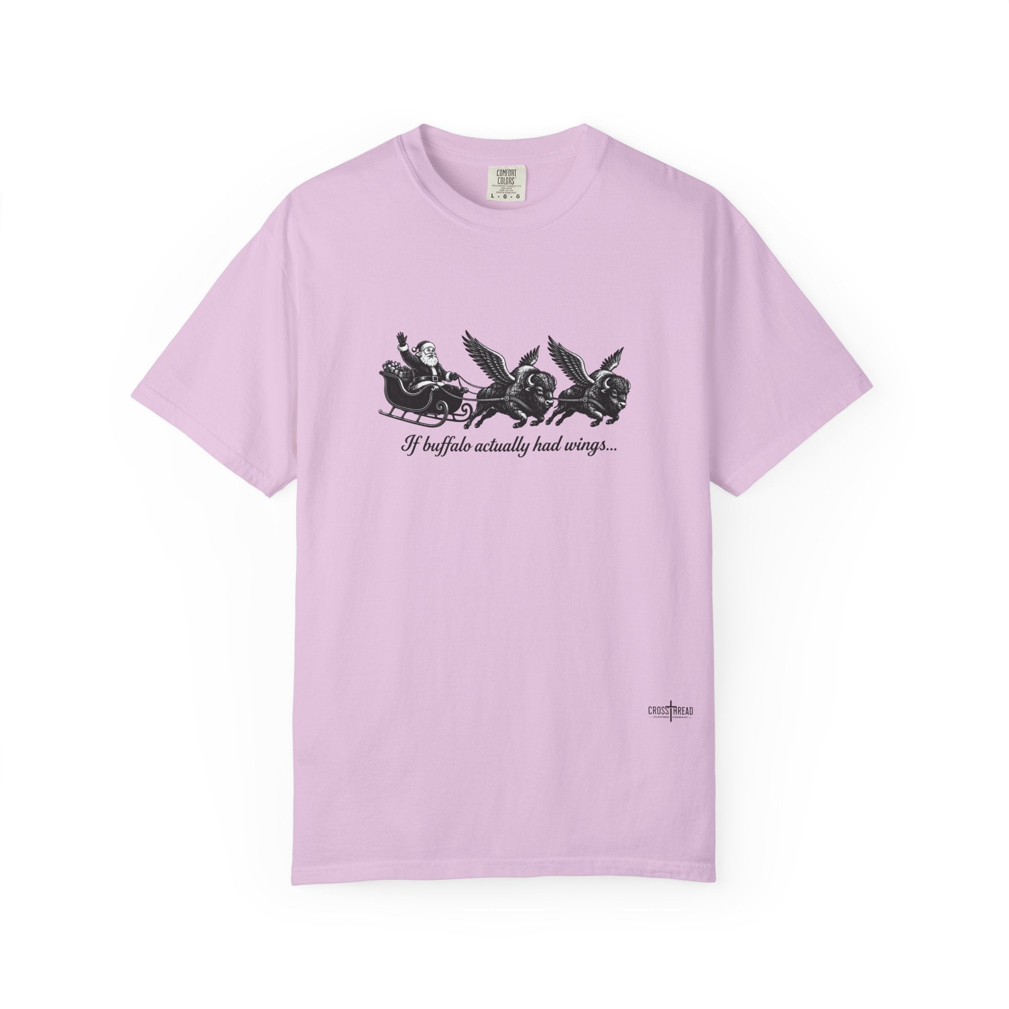 If Buffalo Actually Had Wings Comfort Colors T-Shirt
