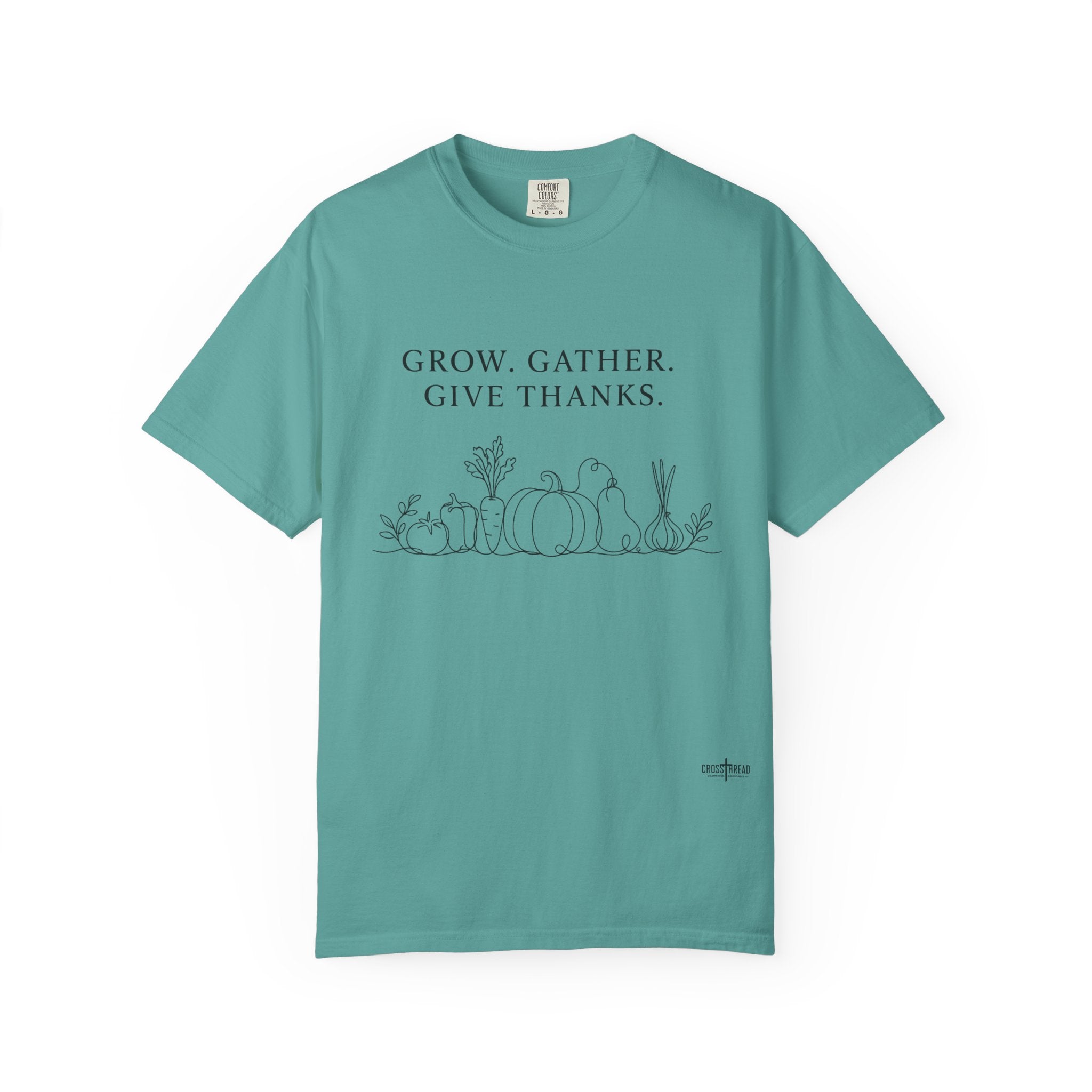 Grow. Gather. Give Thanks. T-Shirt — Garden Harvest Graphic Tee