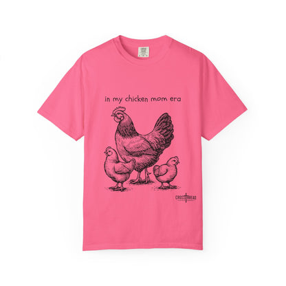 "Chicken Mom Era" Comfort Colors T-Shirt