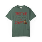 Christmas Isn’t Just a Season Tee — Holiday Lantern & Pinecone Christmas Lifestyle T-shirt