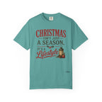 Christmas Isn’t Just a Season Tee — Holiday Lantern & Pinecone Christmas Lifestyle T-shirt