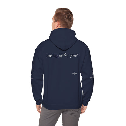 Can I Pray for You Hooded Sweatshirt - Cozy Unisex Hoodie