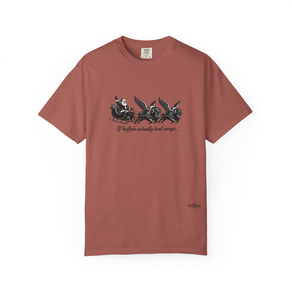 If Buffalo Actually Had Wings Comfort Colors T-Shirt