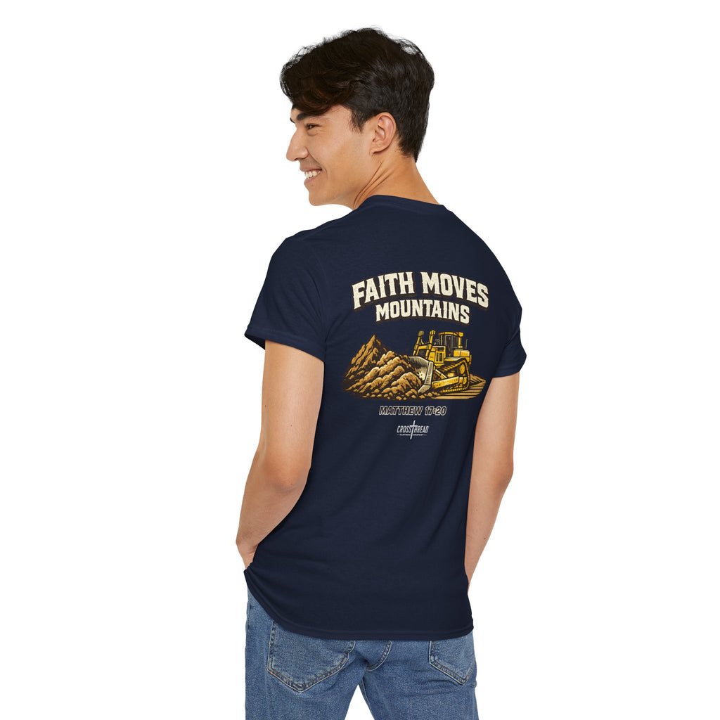 Faith Moves Mountains T‑Shirt — Inspirational Mountain & Bulldozer Graphic Tee
