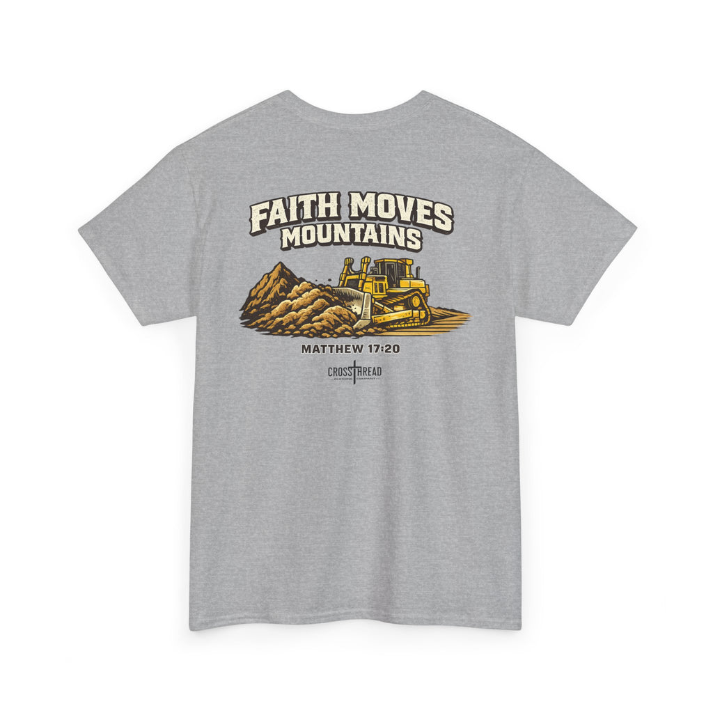 Faith Moves Mountains T‑Shirt — Inspirational Mountain & Bulldozer Graphic Tee