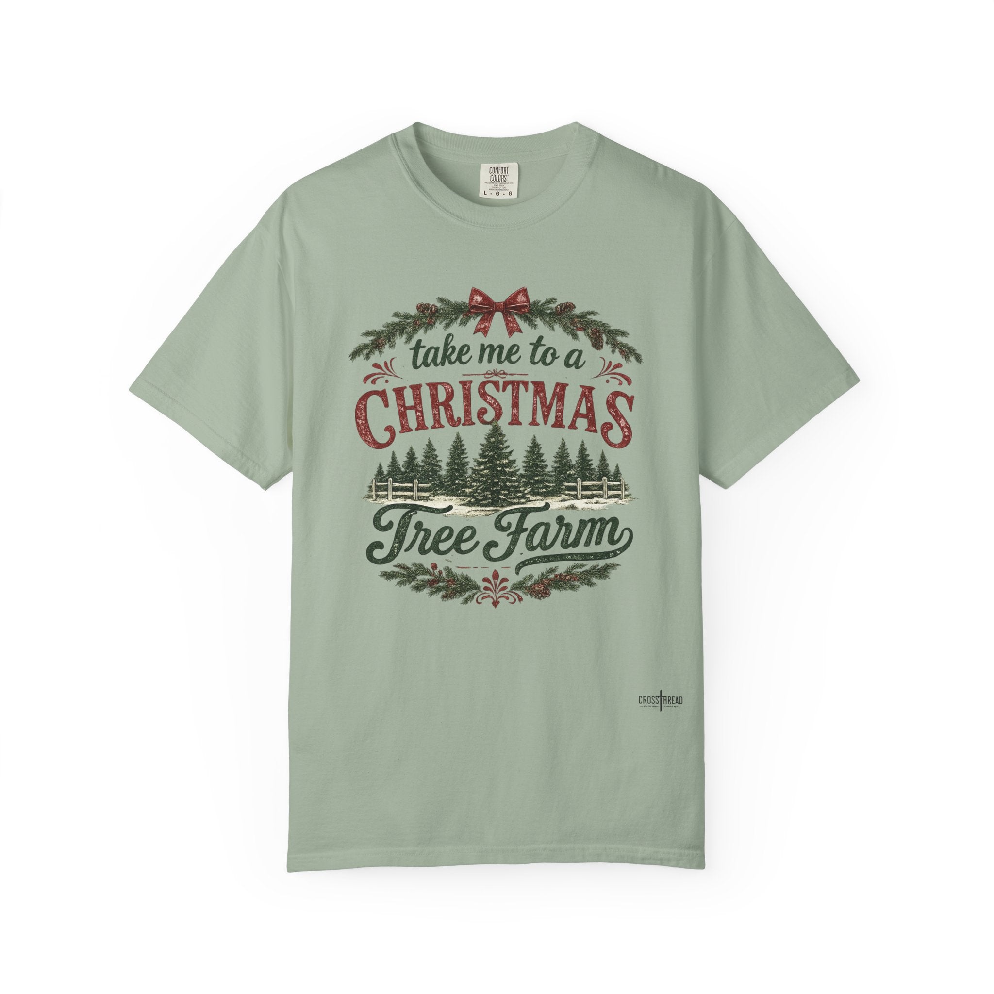 "Take Me to a Christmas Tree Farm" Holiday Tee