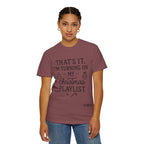 Turning On My Christmas Playlist Comfort Colors T-shirt
