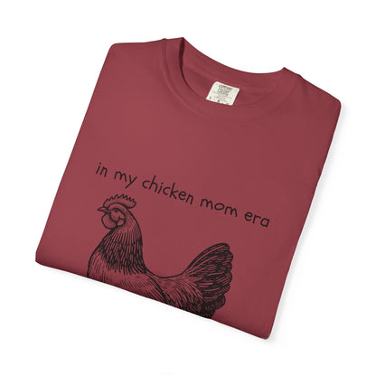 "Chicken Mom Era" Comfort Colors T-Shirt