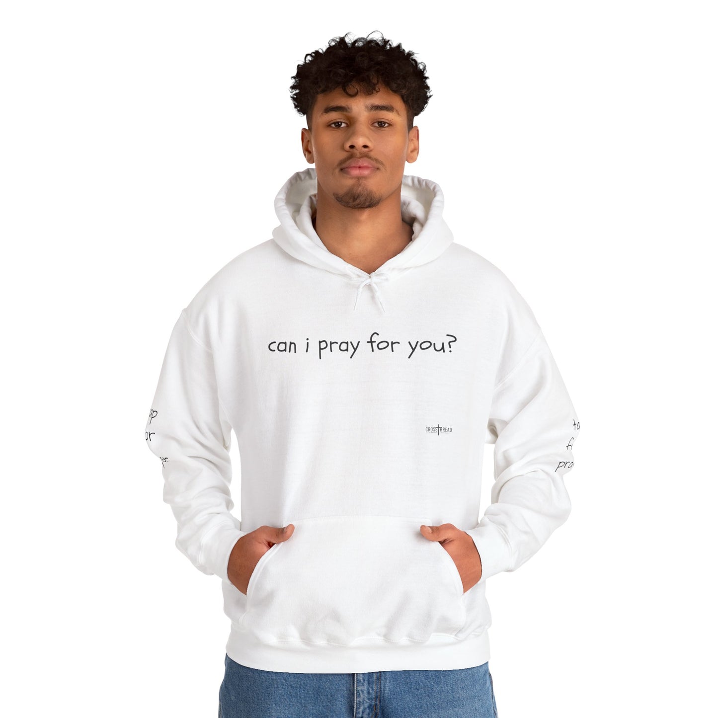 Can I Pray for You Hooded Sweatshirt - Cozy Unisex Hoodie