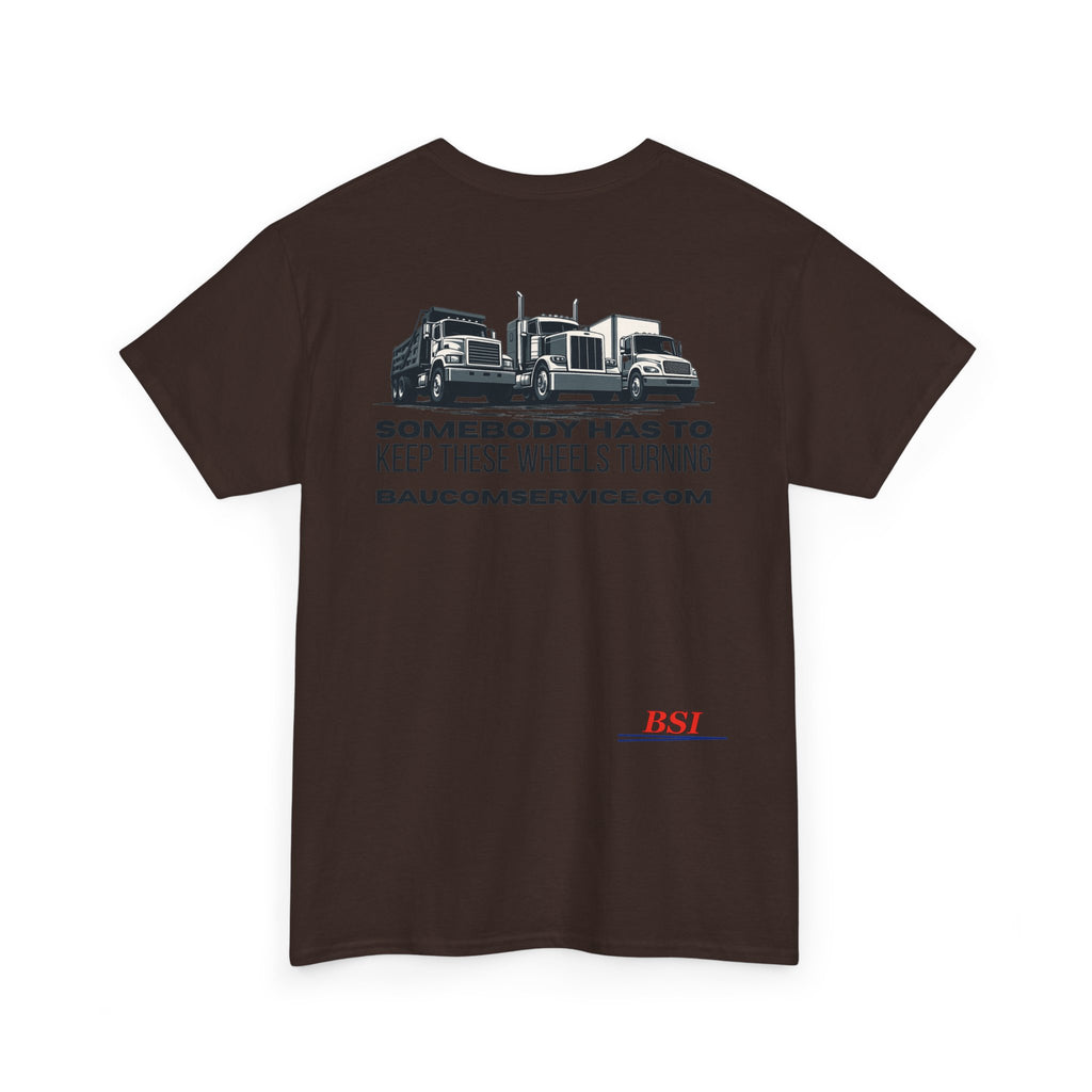 "Somebody Has to Keep These Wheels Turning" -- BSI Uniform