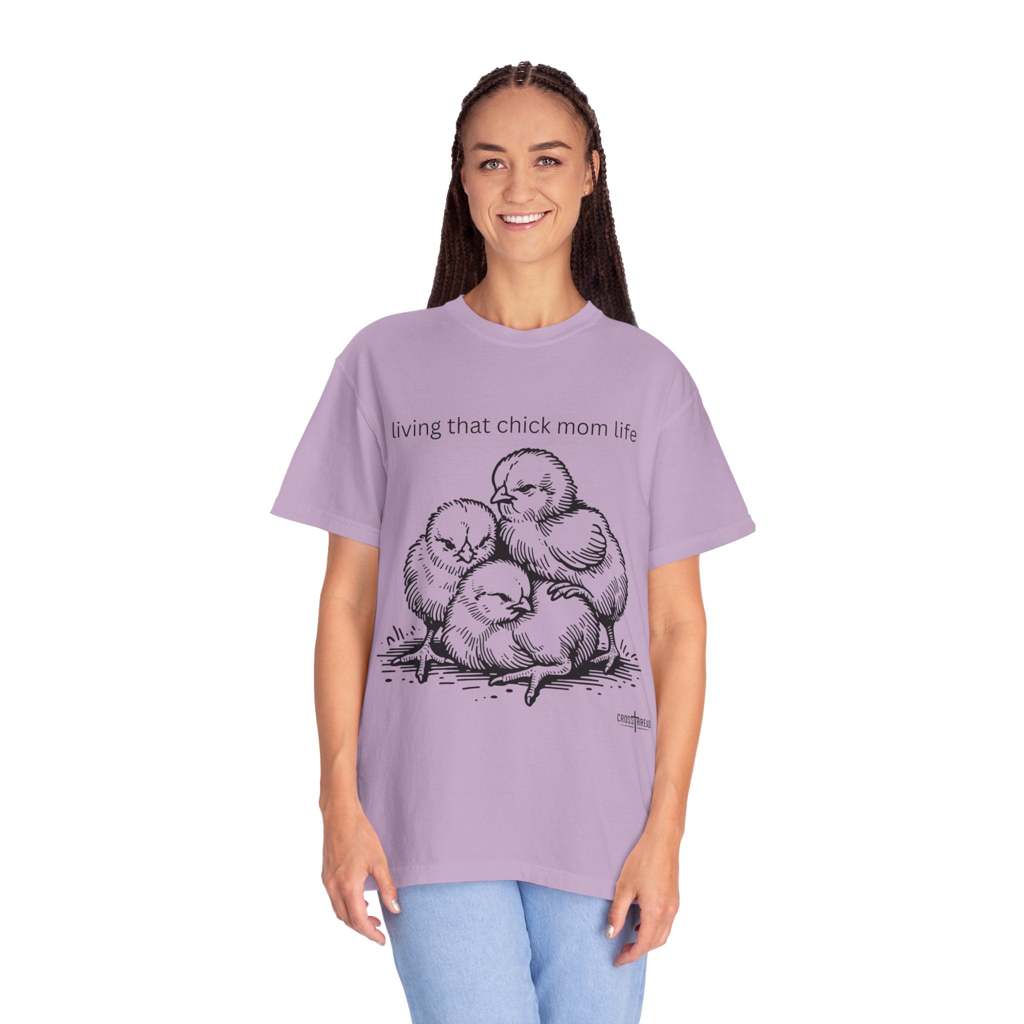 Living That Chick Mom Life Unisex Comfort Colors T-Shirt
