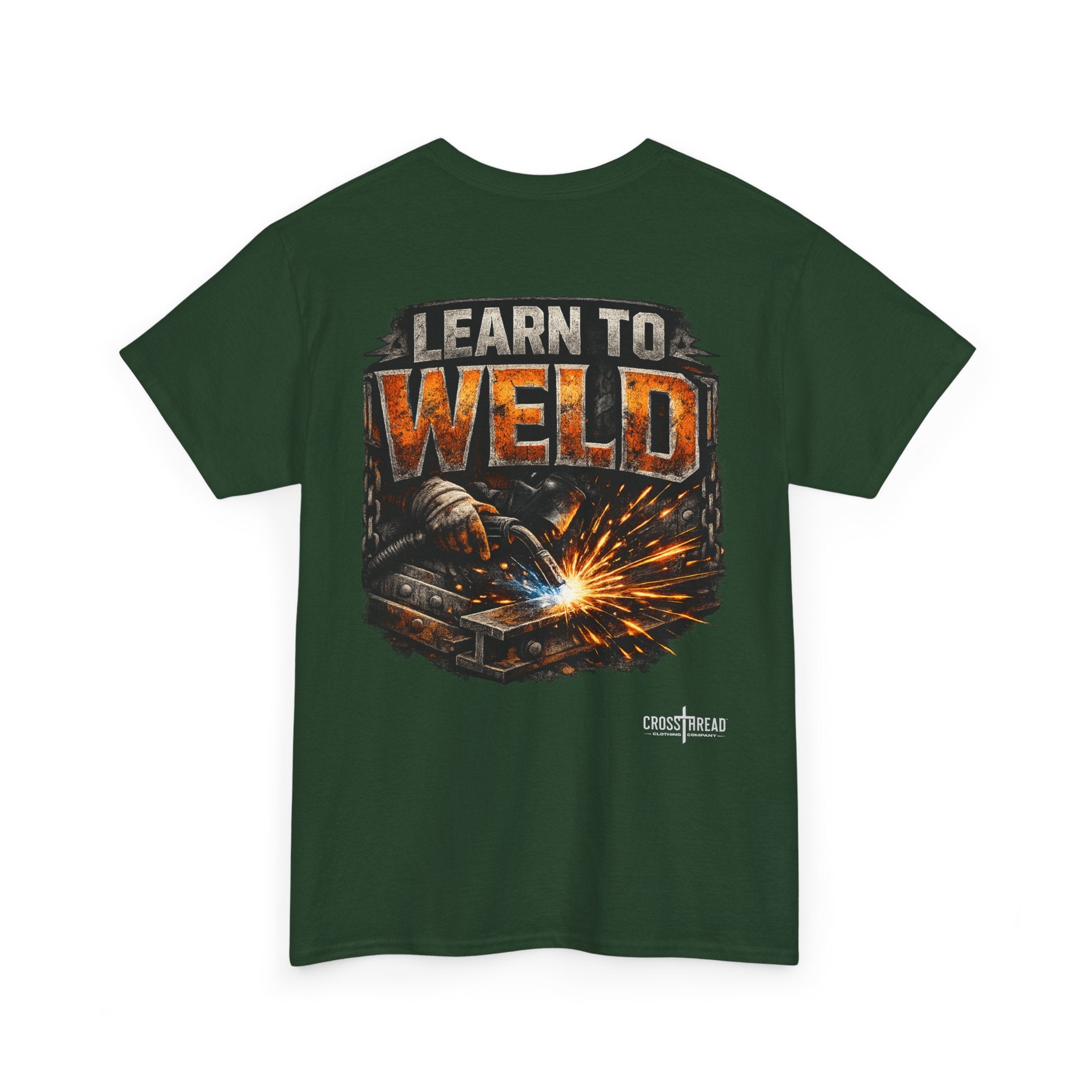 Learn to Weld T-Shirt — Welding Graphic Tee