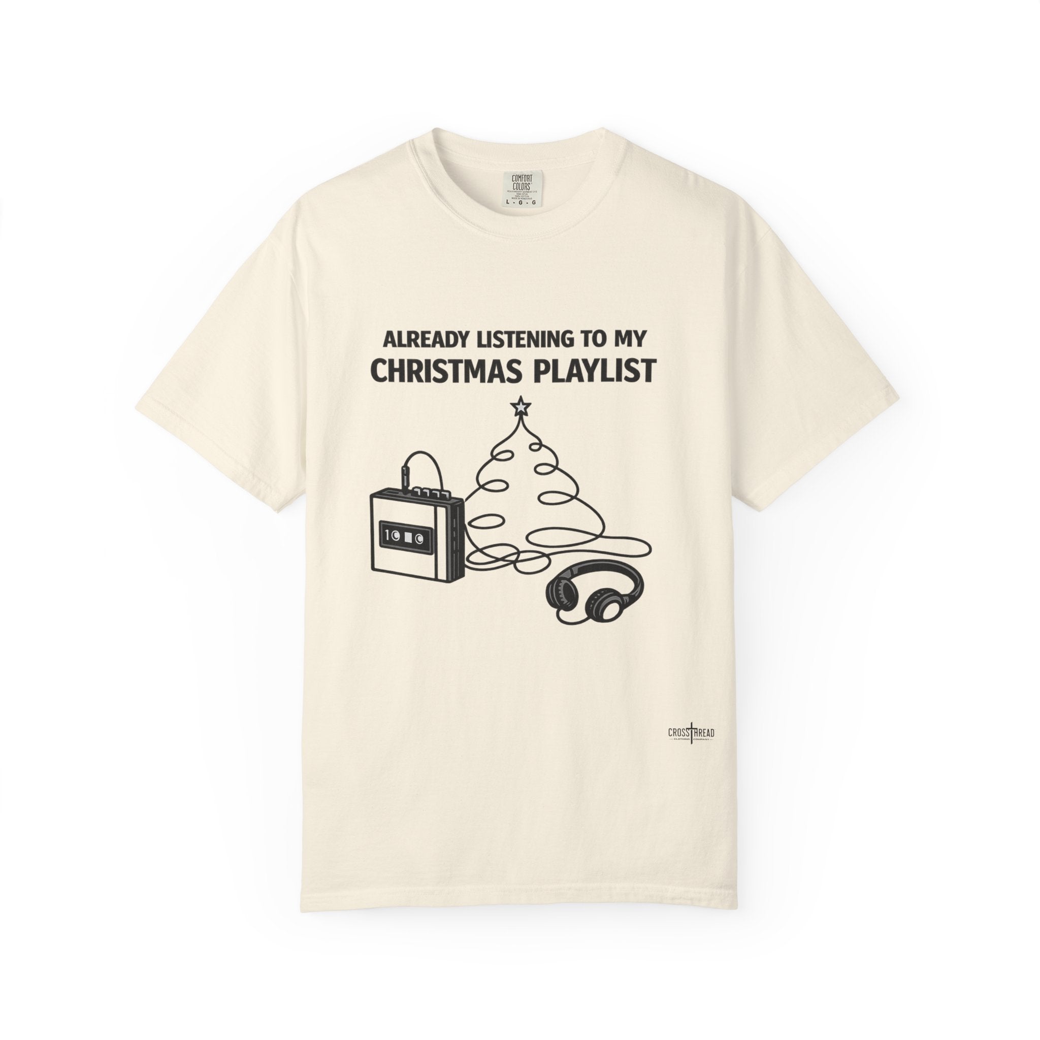 Christmas Playlist T-Shirt — "Already Listening to My Christmas Playlist" Holiday Tee