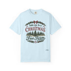 "Take Me to a Christmas Tree Farm" Holiday Tee
