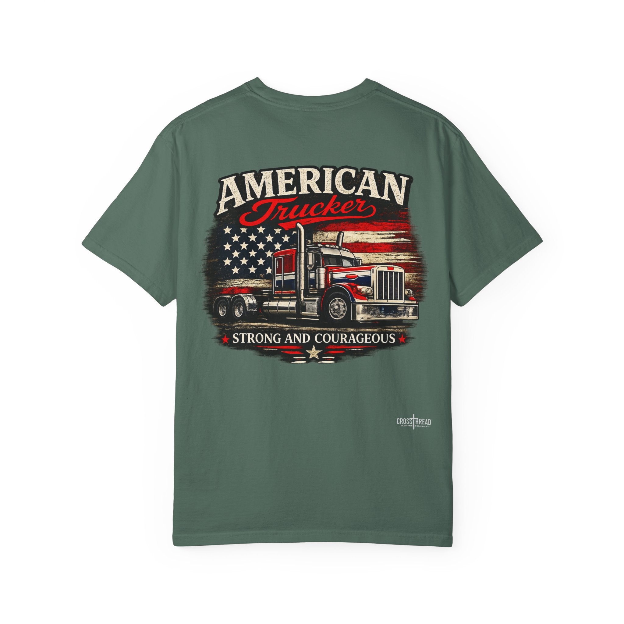 American Trucker T-Shirt — 'Strong and Courageous' Patriotic Semi Truck Tee