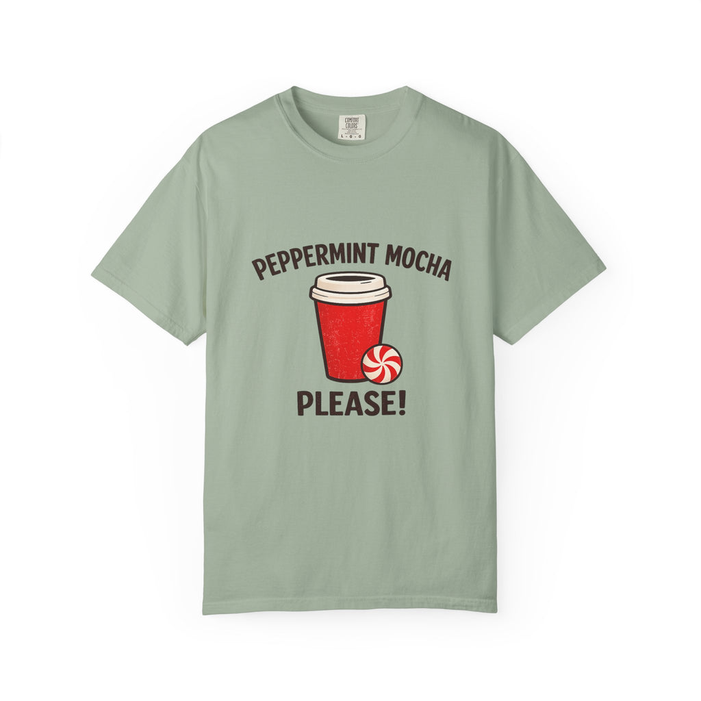 Peppermint Mocha Please! T-Shirt