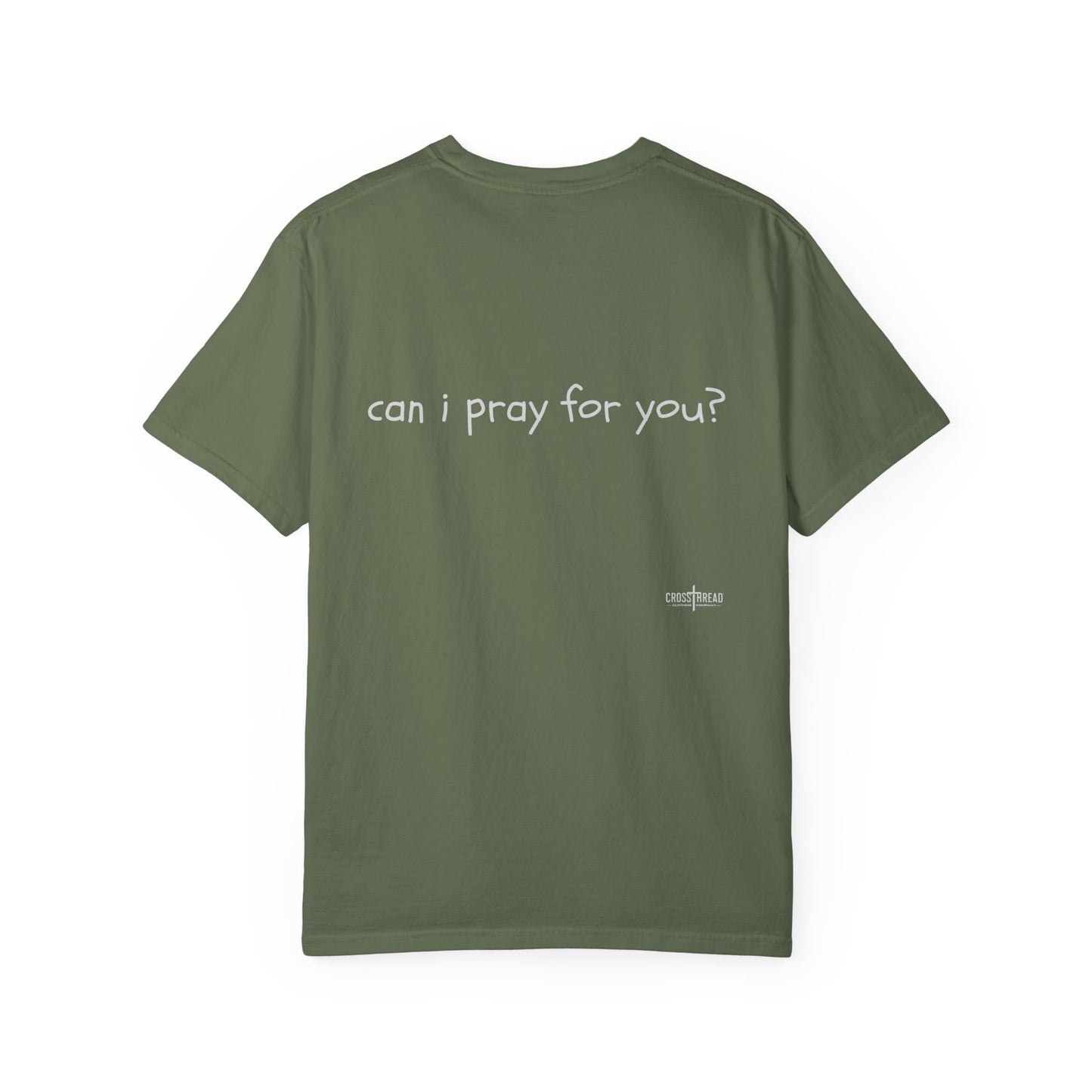"can i pray for you" Prayer Invitation T-Shirt