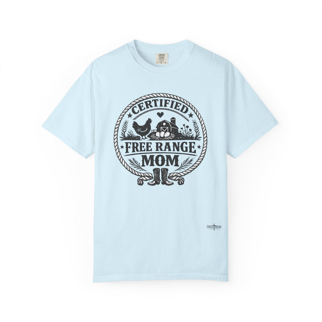 "Certified Free Range Mom" Tee