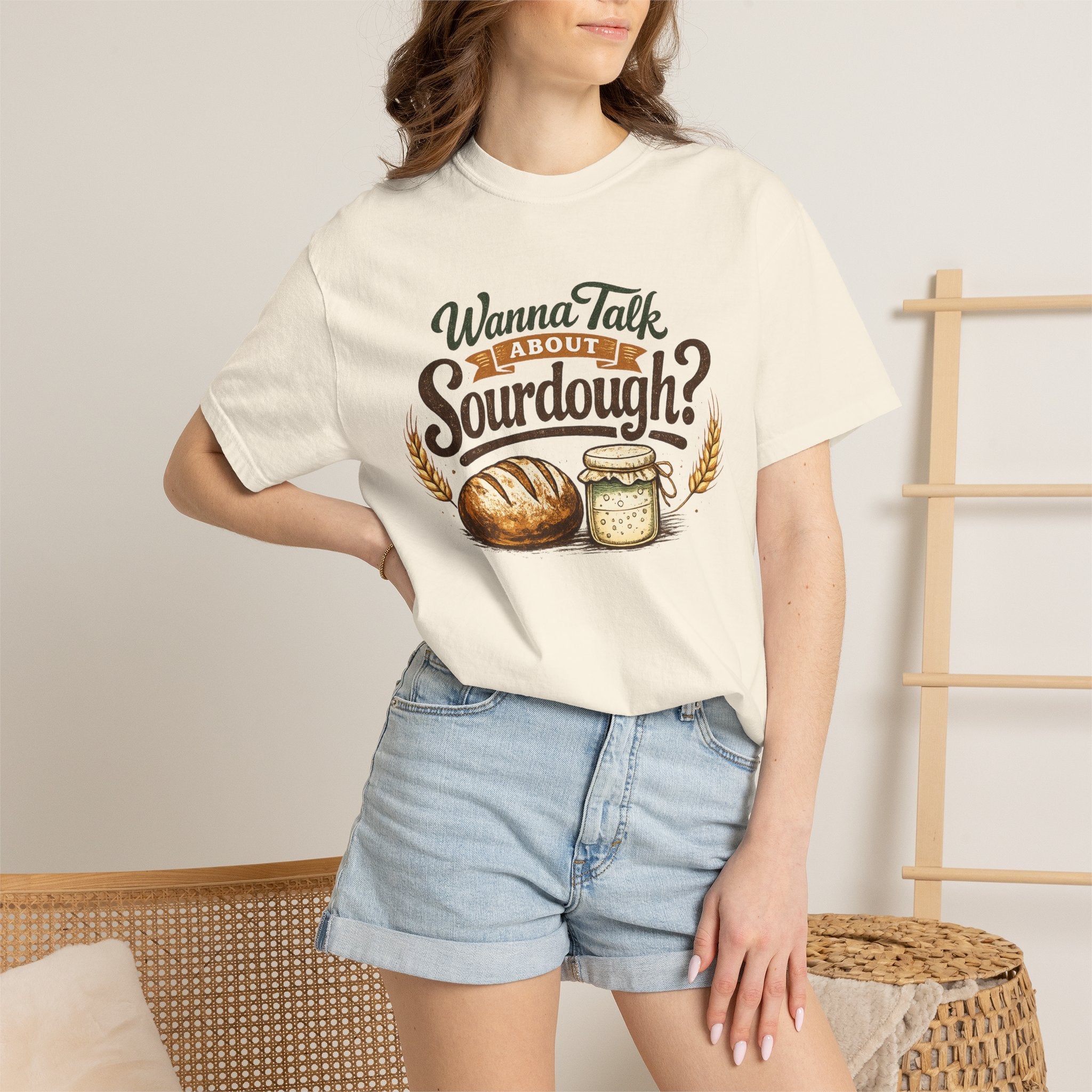 "Wanna Talk About Sourdough?" Bread Baker Tee