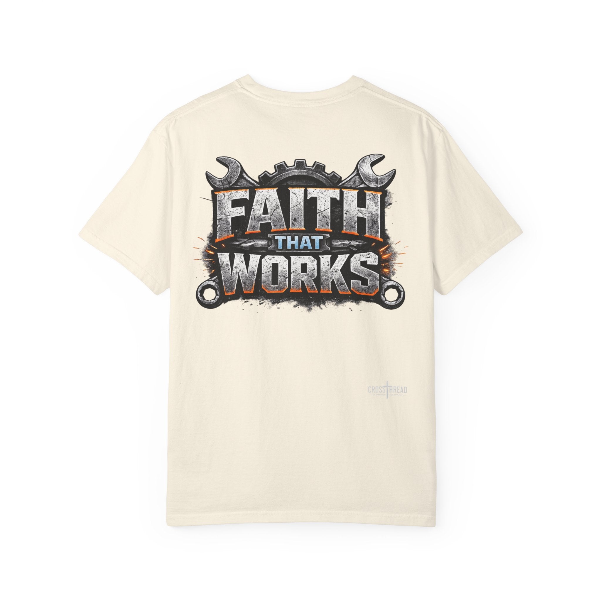 Faith That Works Tee — Christian Tradesman Graphic T-Shirt