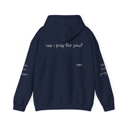 Can I Pray for You Hooded Sweatshirt - Cozy Unisex Hoodie