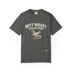 Butt Nugget Collector T-Shirt