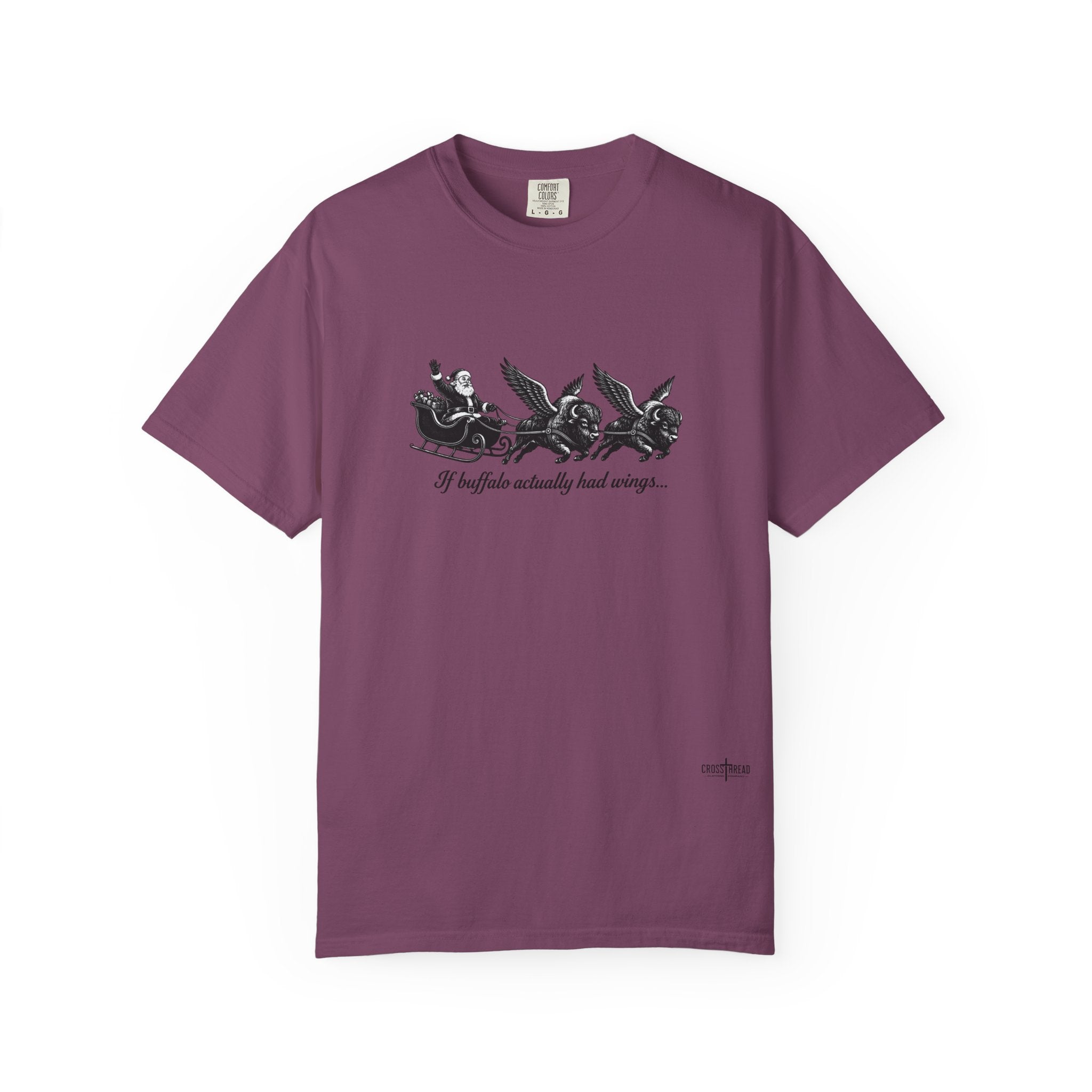 If Buffalo Actually Had Wings Comfort Colors T-Shirt