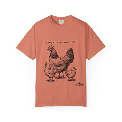 "Chicken Mom Era" Comfort Colors T-Shirt