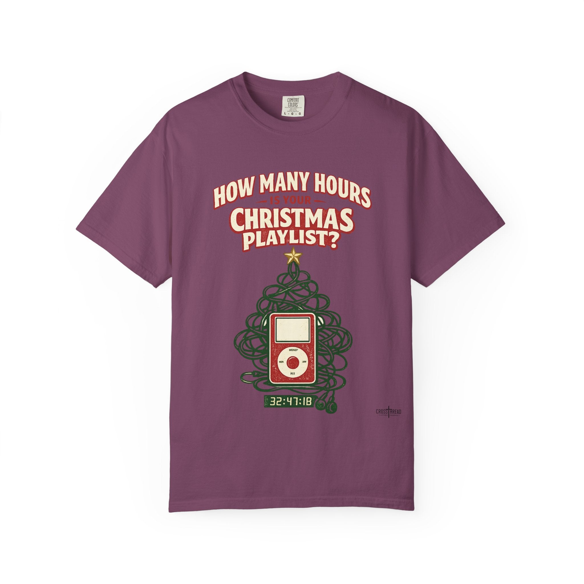 Christmas Playlist Graphic T-Shirt — "How Many Hours Is Your Christmas Playlist?"