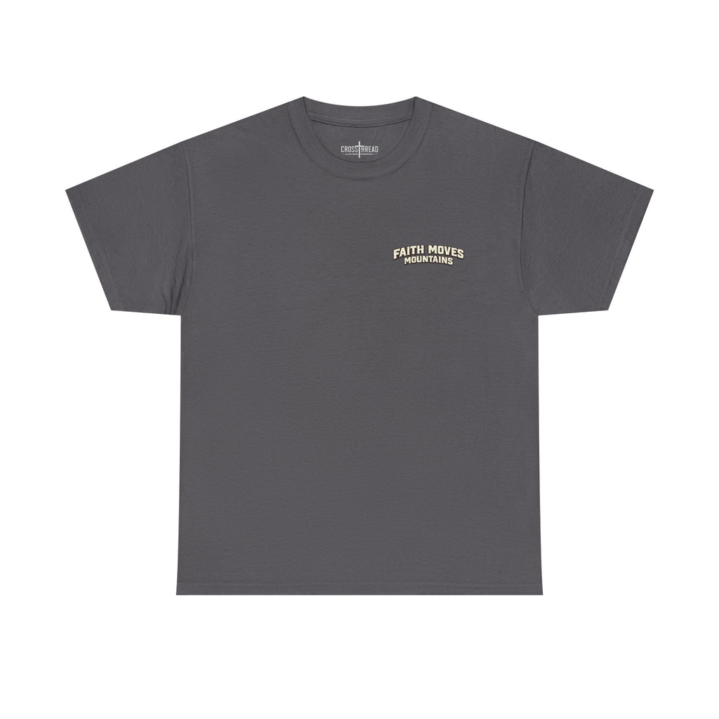Faith Moves Mountains T‑Shirt — Inspirational Mountain & Bulldozer Graphic Tee
