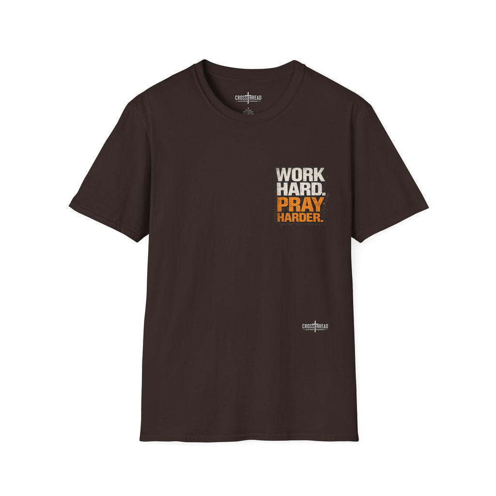 Work Hard Pray Harder T-Shirt