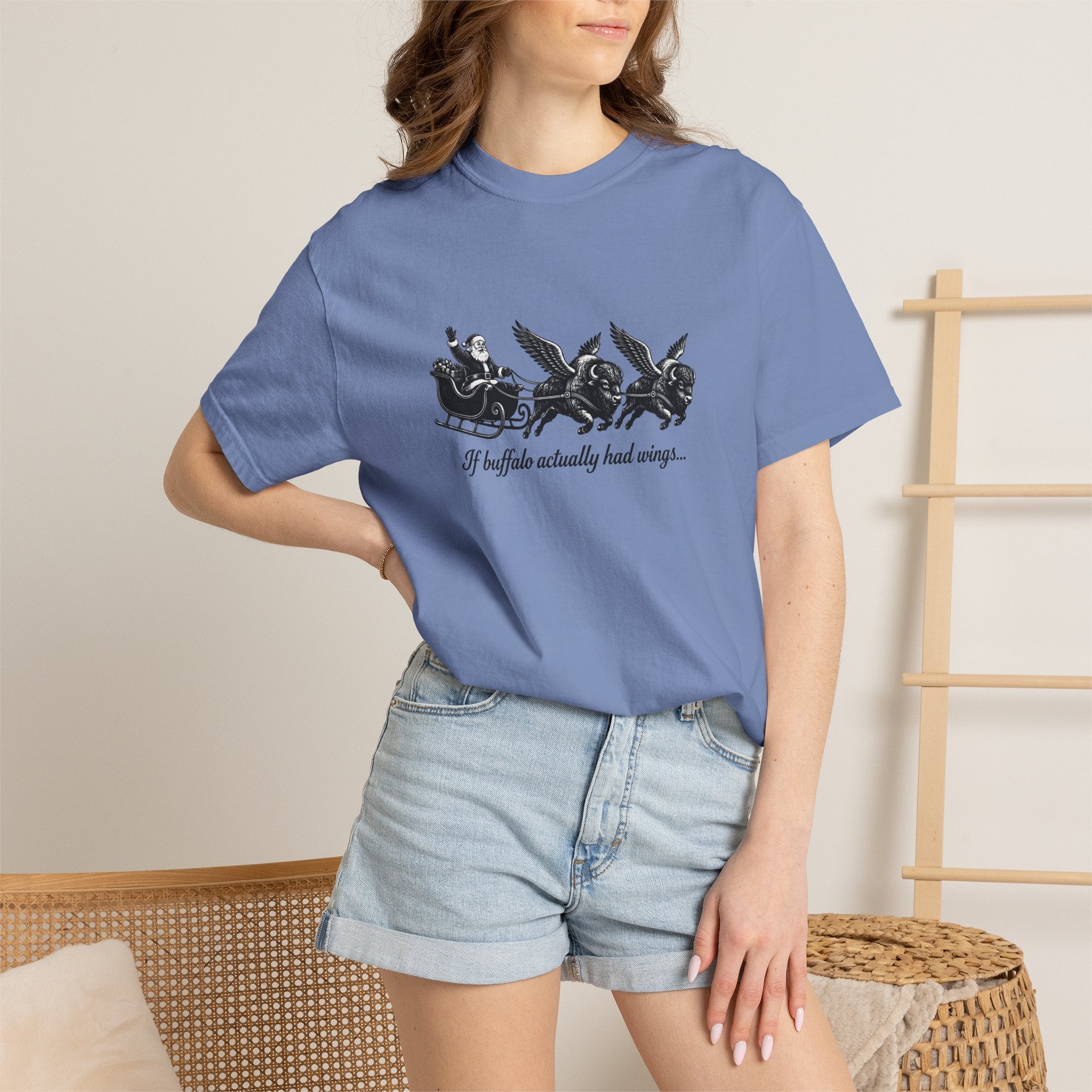 If Buffalo Actually Had Wings Comfort Colors T-Shirt