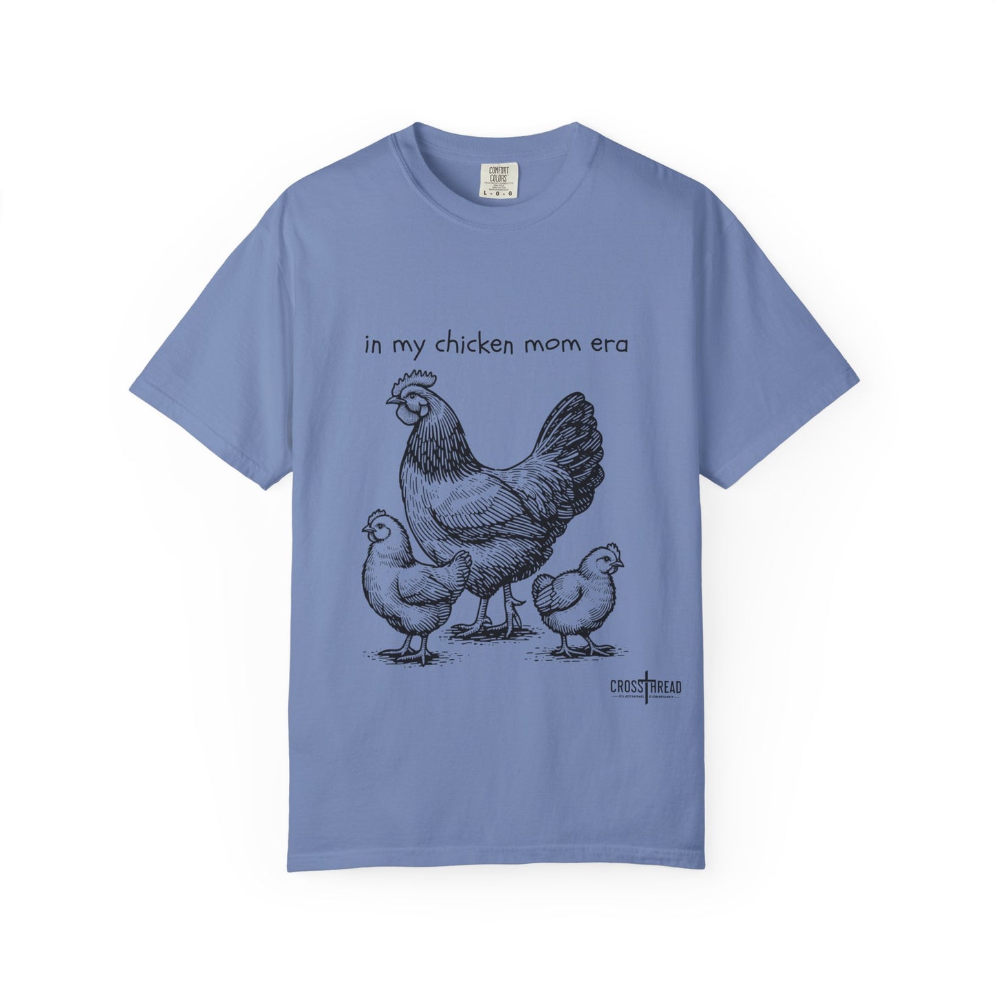 "Chicken Mom Era" Comfort Colors T-Shirt