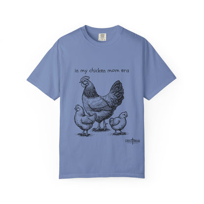 "Chicken Mom Era" Comfort Colors T-Shirt