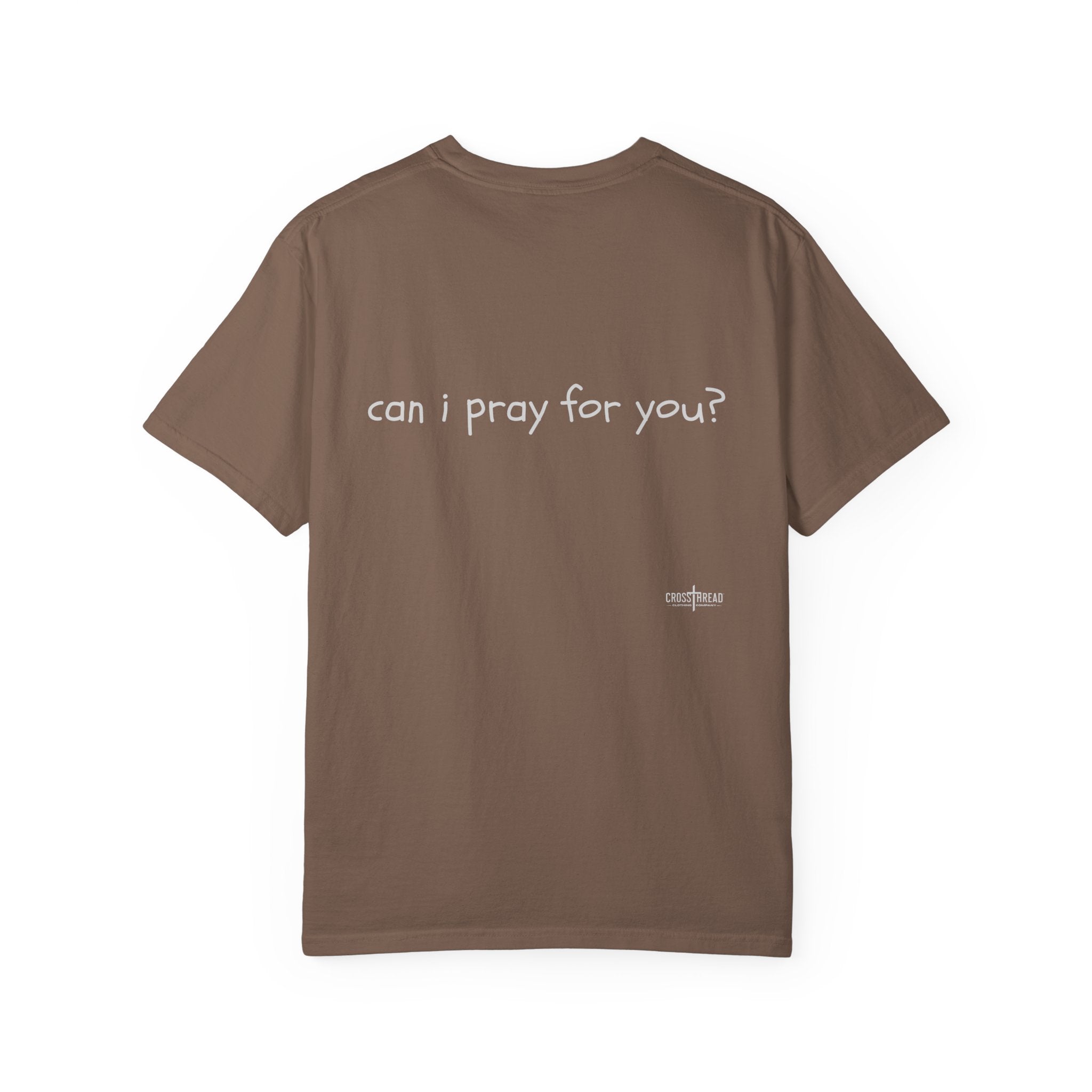 "can i pray for you" Prayer Invitation T-Shirt