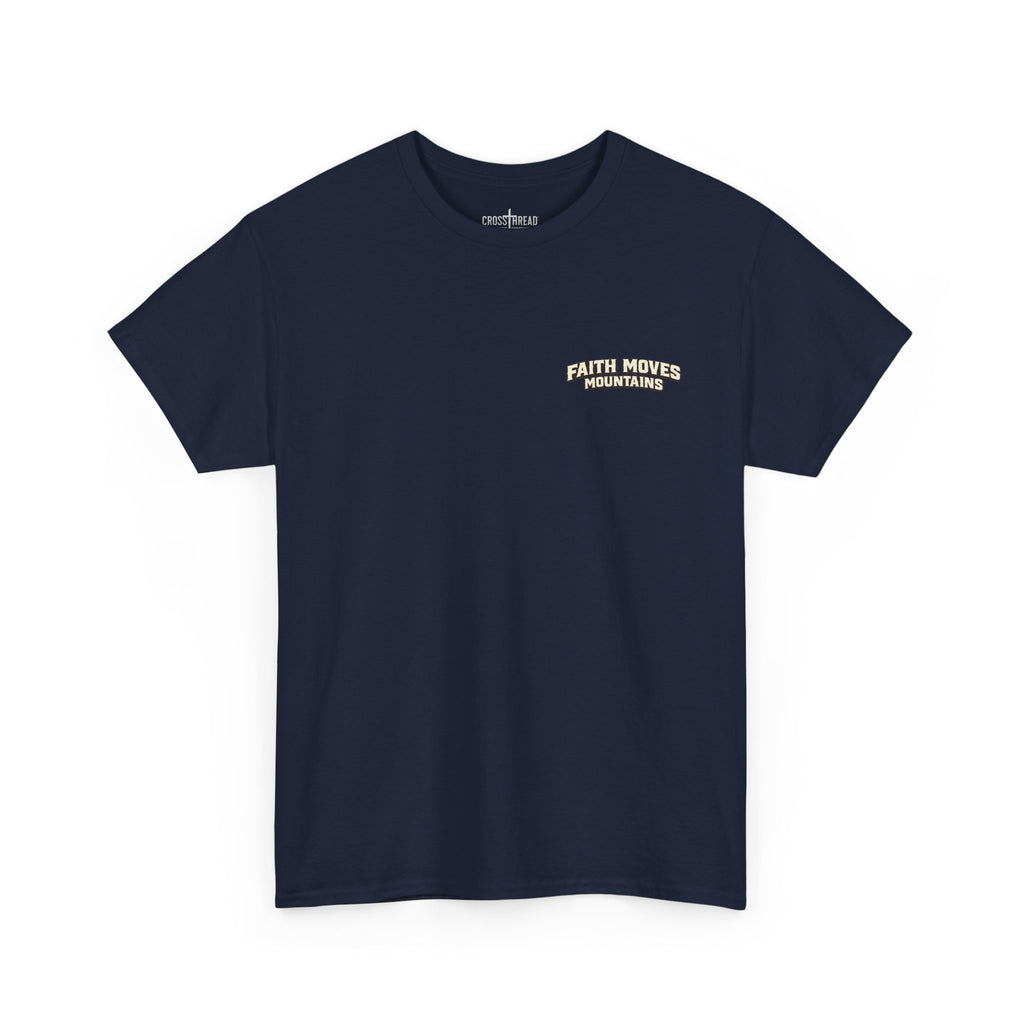 Faith Moves Mountains T‑Shirt — Inspirational Mountain & Bulldozer Graphic Tee