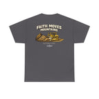 Faith Moves Mountains T‑Shirt — Inspirational Mountain & Bulldozer Graphic Tee