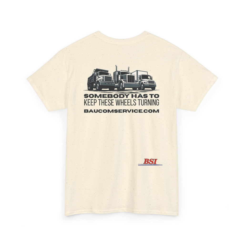 "Somebody Has to Keep These Wheels Turning" -- BSI Uniform