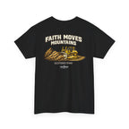 Faith Moves Mountains T‑Shirt — Inspirational Mountain & Bulldozer Graphic Tee