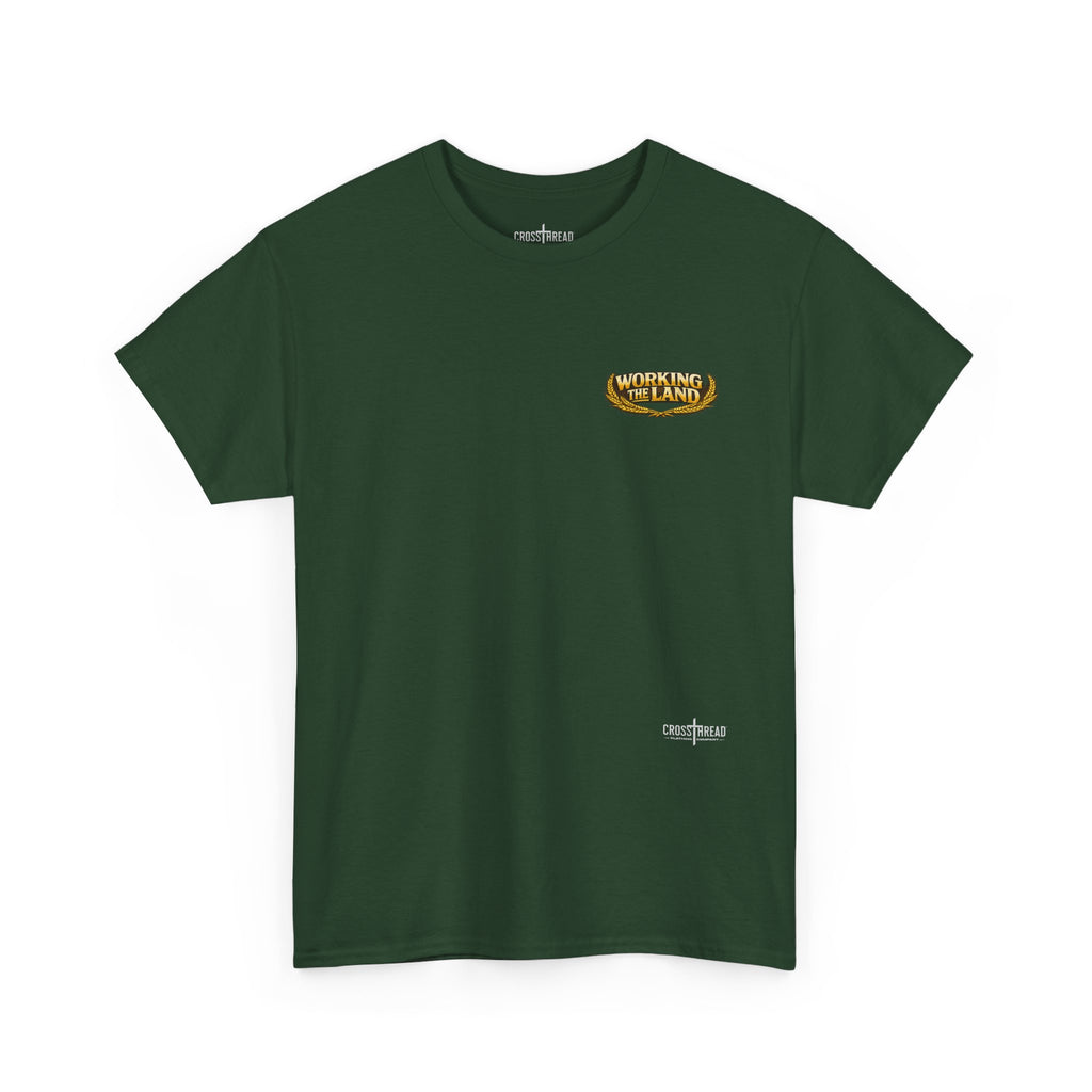 Working the Land Farmer T Shirt