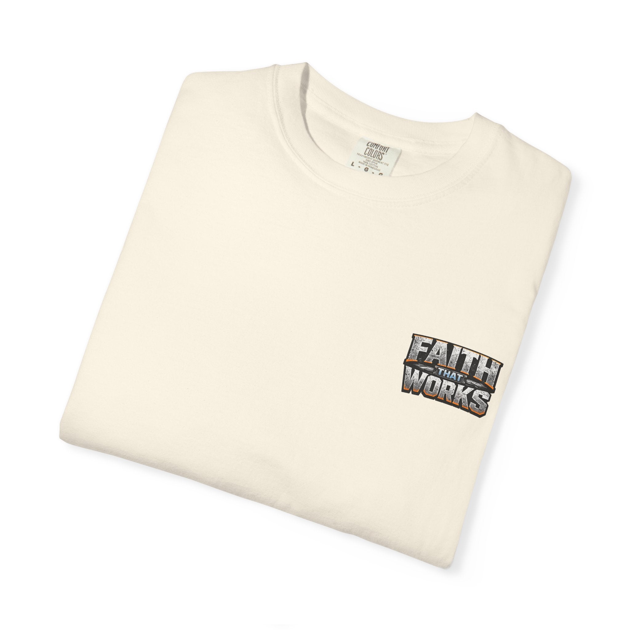 Faith That Works Tee — Christian Tradesman Graphic T-Shirt