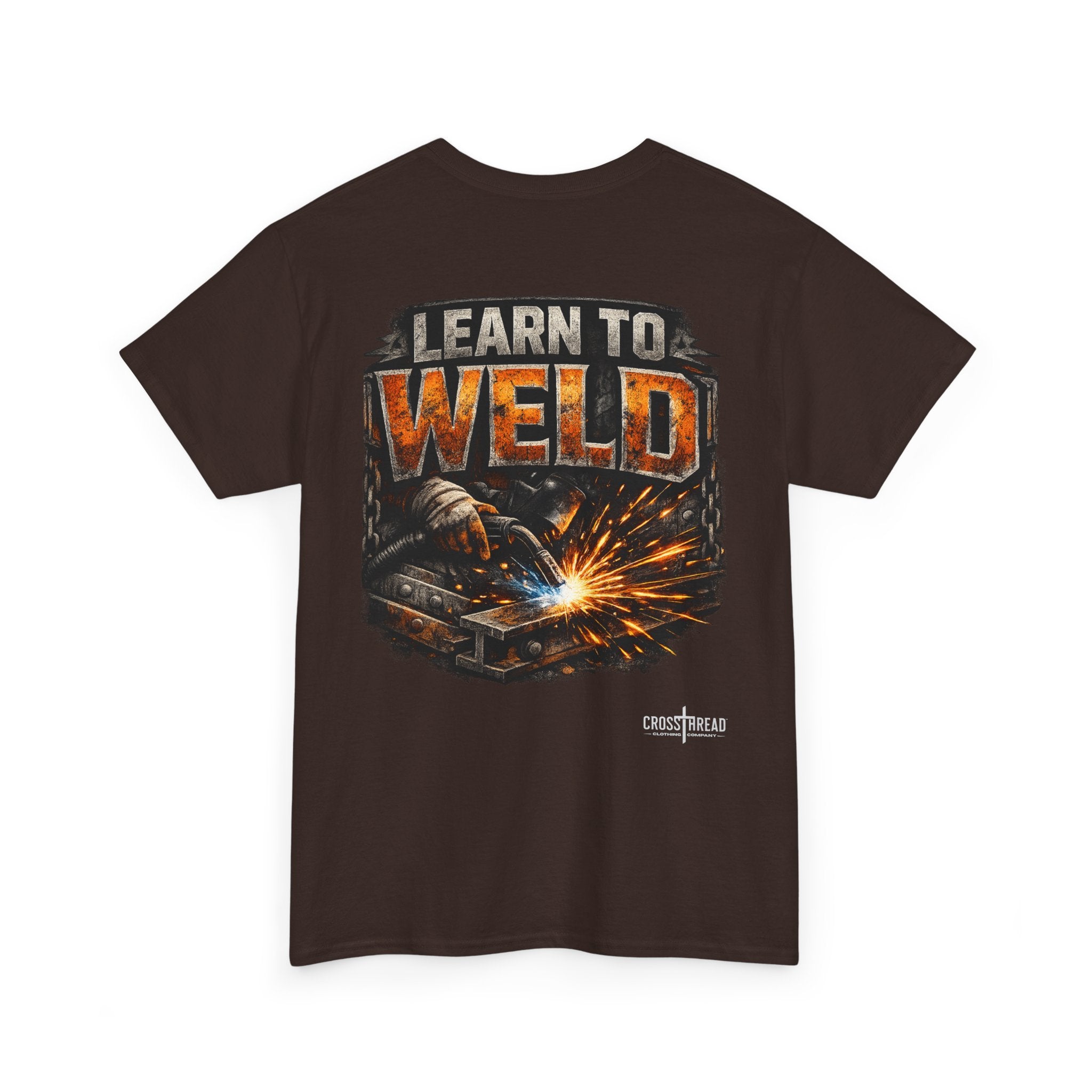 Learn to Weld T-Shirt — Welding Graphic Tee