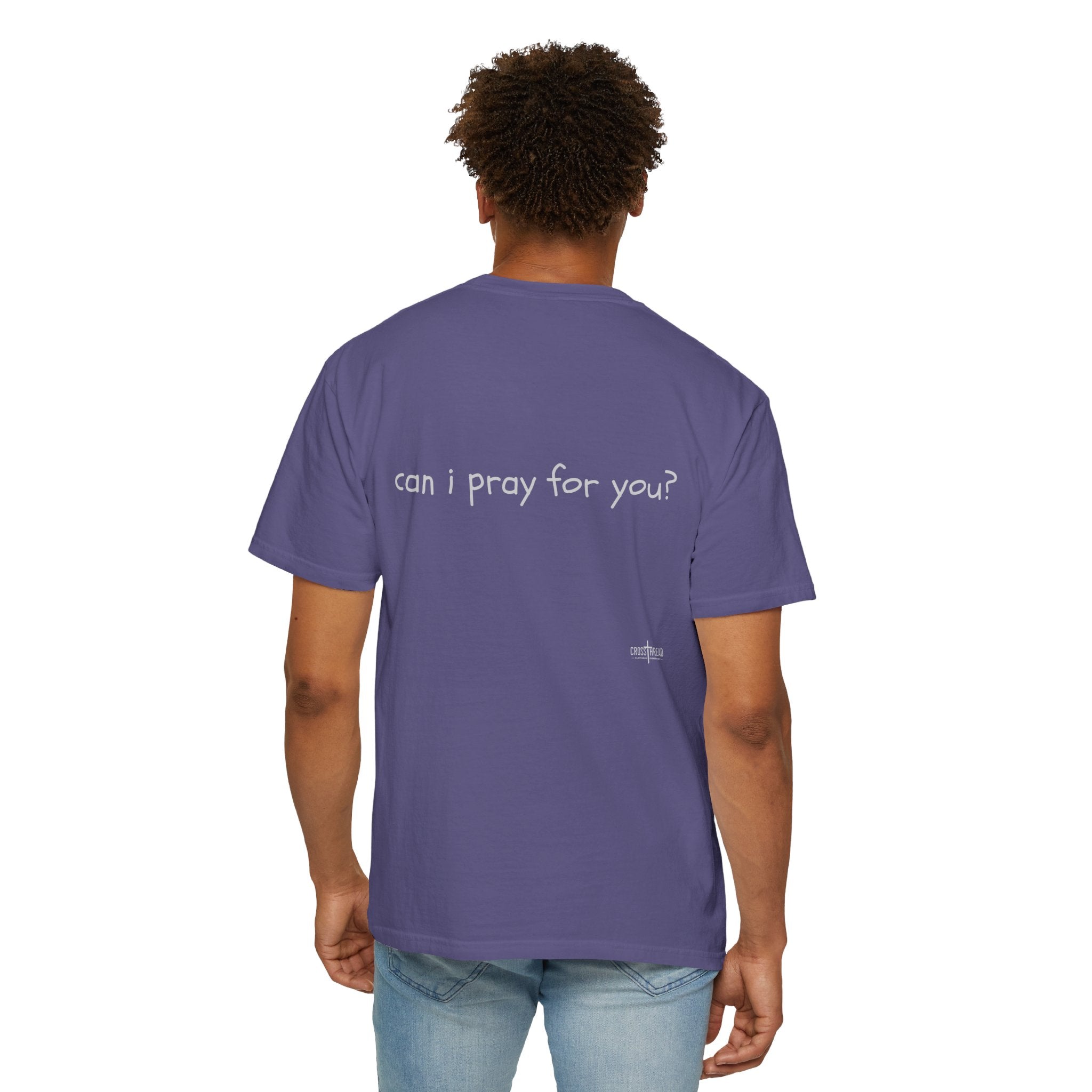 "can i pray for you" Prayer Invitation T-Shirt