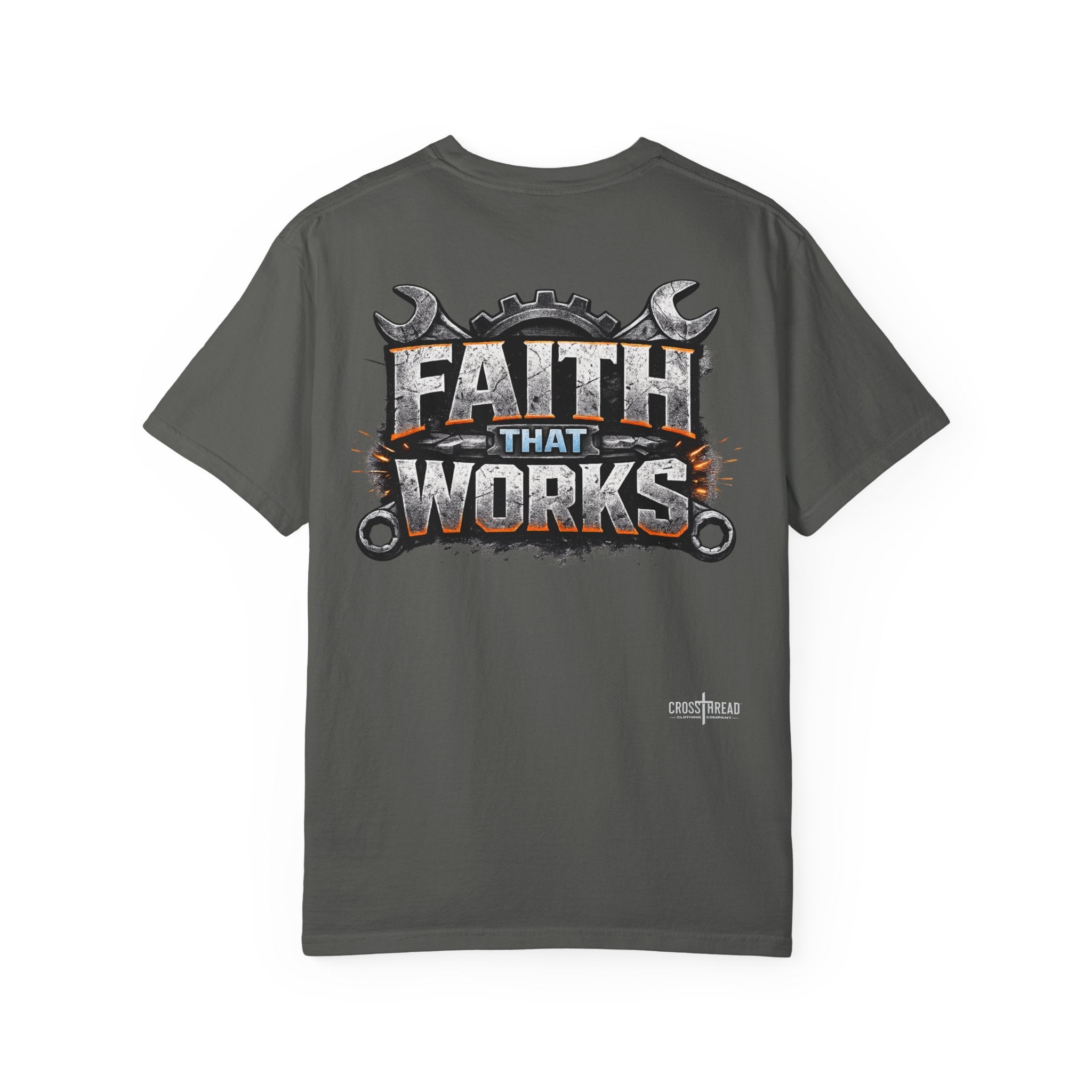Faith That Works Tee — Christian Tradesman Graphic T-Shirt