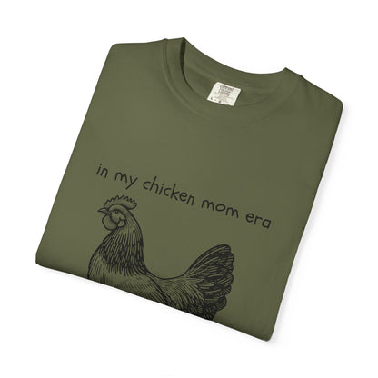 "Chicken Mom Era" Comfort Colors T-Shirt