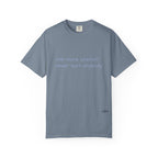 “one more chicken never hurt anybody” Comfort Colors T Shirt