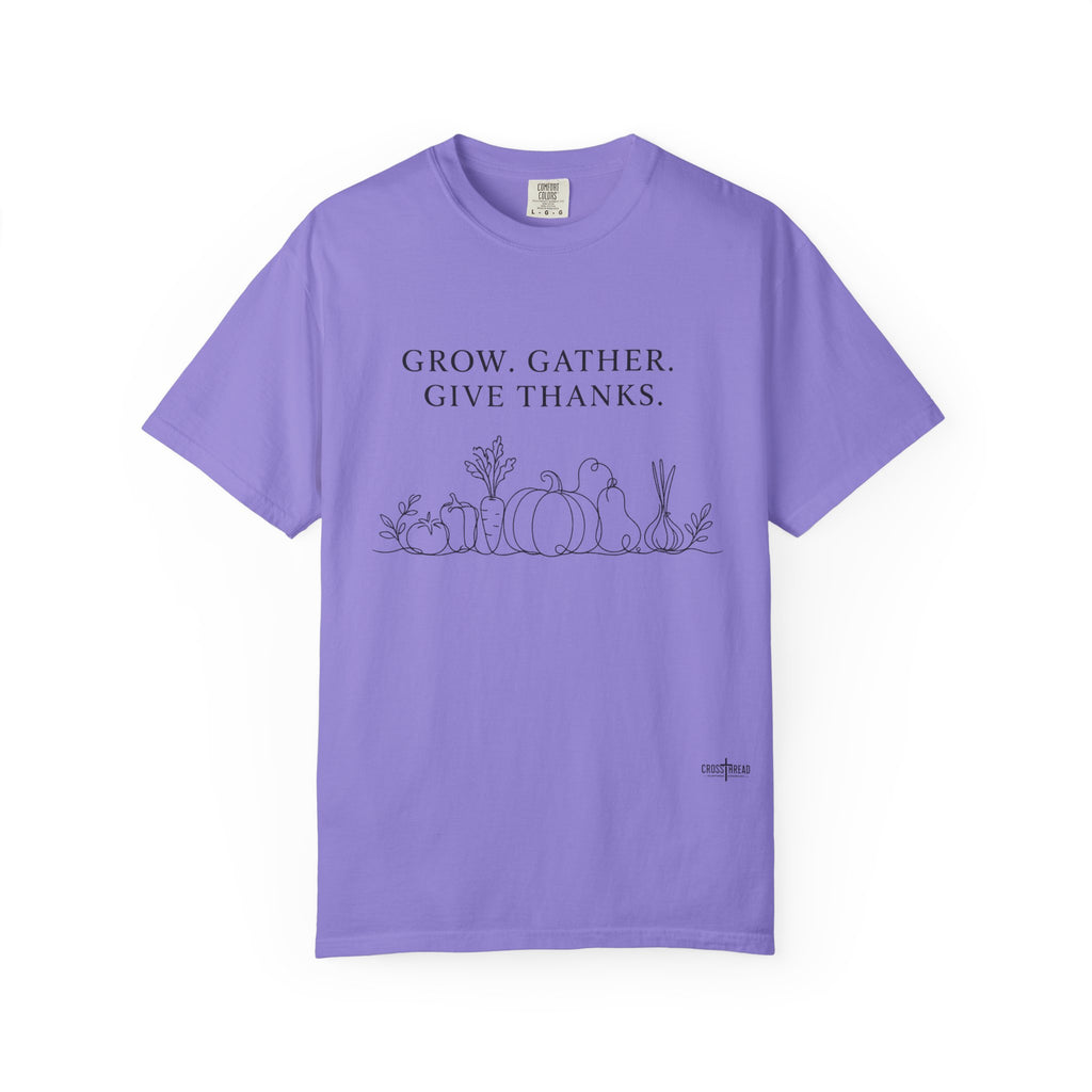 Grow. Gather. Give Thanks. T-Shirt — Garden Harvest Graphic Tee