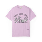 Grow Good Things T-Shirt — Garden Plant Tee