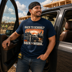 “Back to School? Nah. Back to Work.” Vintage Tradesman T Shirt