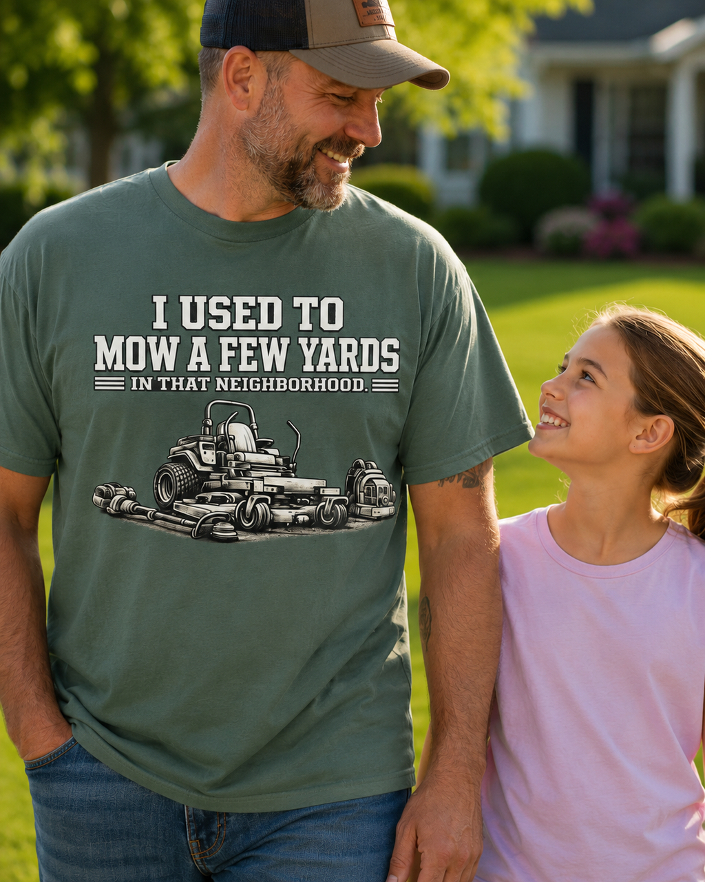 I Used to Mow a Few Yards in that Neighborhood Graphic Tee